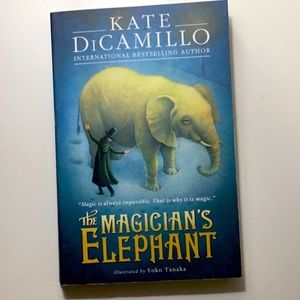 The Magician's Elephant [Paperback] DiCamillo, Kate and Tanaka, Yoko